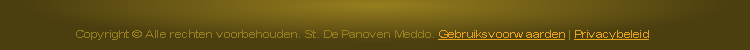 Copyright © Alle rechten voorbehouden. St. De Panoven Meddo. Gebruiksvoorwaarden | Privacybeleid